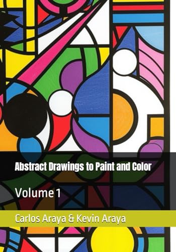 Abstract Drawings to Paint and Color: Volume 1 von Independently published